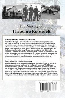 The Making of Theodore Roosevelt