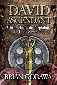 David Ascendant: 7 (Chronicles of the Nephilim)