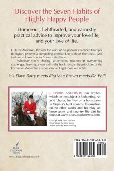 The Foxhunter's Guide to Life & Love: Seven secrets to help improve your love life and your love OF life.