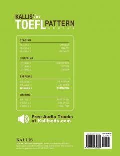 Kallis' TOEFL iBT Pattern Speaking 3: Perfection (College Test Prep 2016 + Study Guide Book + Practice Test + Skill Building - TOEFL iBT 2016)