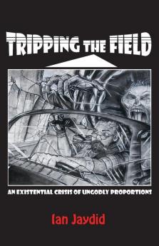 Tripping the Field: An Existential Crisis of Ungodly Proportions