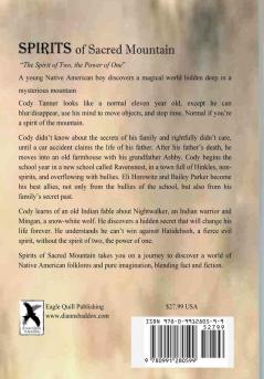 Spirits of Sacred Mountain: The Spirit of Two the Power of One: 1