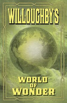 Willoughby's World of Wonder