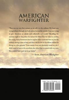 American Warfighter: Brotherhood Survival and Uncommon Valor in Iraq 2003-2011