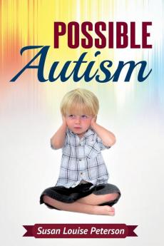 Possible Autism