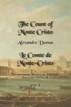 The Count of Monte Cristo Volume 2: Unabridged Bilingual Edition: English-French