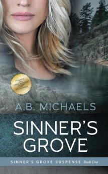 Sinner's Grove: 1 (Sinner's Grove Suspense)