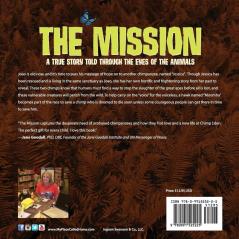 The Mission: A True Story Told Through the Eyes of the Animals: 2 (2nd Book in the Series My Sanctuary)