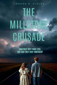 The Millstone Crusade