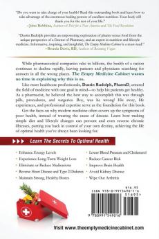 The Empty Medicine Cabinet: The Pharmacist's Guide to the Hidden Danger of Drugs and the Healing Powers of Food