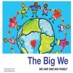 The Big We: We are one big family