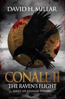 Conall II: The Raven's Flight - Eitilt an Fhiaigh Dhuibh: 2