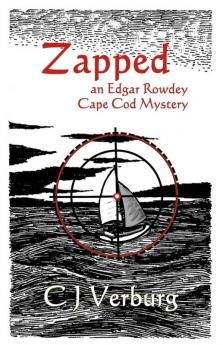 Zapped: 2 (Edgar Rowdey Cape Cod Mystery)