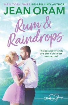 Rum and Raindrops: A Blueberry Springs Sweet Romance: 2