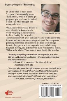 Where's the Mother?: Stories from a Transgender Dad