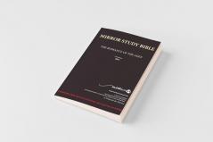 Mirror Study Bible 10th Edition 1200 page Hardcover  Updated JUNE 2025 [Excluding Acts] 7 X 10 Inch Wide Margin.
