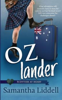 Ozlander: 2 (Scottish at Heart)