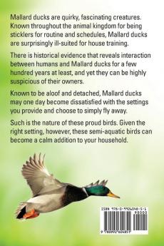 Mallard Ducks The Mallard Duck Complete Guide Book Caring For Your Mallards Habitat Diet