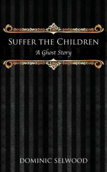 Suffer the Children