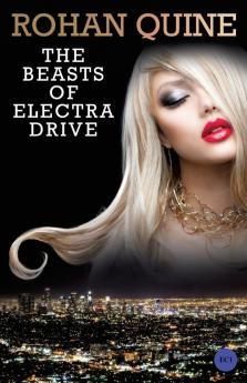 The Beasts of Electra Drive