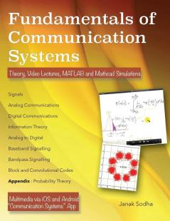 Fundamentals of Communication Systems: Theory Video Lectures MATLAB and Mathcad Simulations