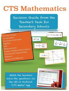 CTS Mathematics: Revision Guide from the Teacher's Desk for Secondary Schools: 1 (Caribbean Teachers)