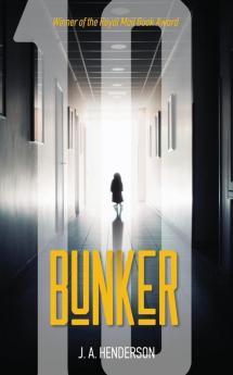 Bunker Ten: 1 (A 'dark Scotland' Thriller)