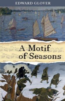 A Motif of Seasons: 3 (The Herzberg Trilogy)