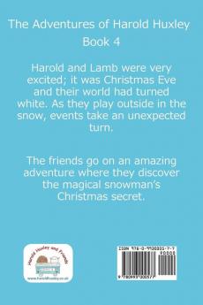 Harold Huxley and the Magical Snowman: Volume 4 (The Adventures of Harold Huxley)