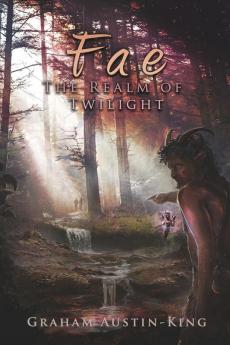 Fae - The Realm of Twilight: Book Two of the Riven Wyrde Saga: 2