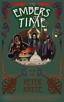 The Embers of Time: Book 2 in the Flames of Time trilogy