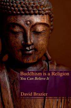 Buddhism is a Religion: You Can Believe it