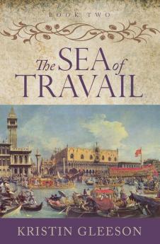 The Sea of Travail: 2 (Renaissance Sojourner)