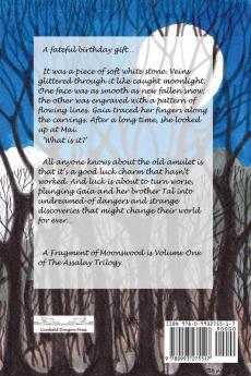 A Fragment of Moonswood: 1 (The Assalay Trilogy)