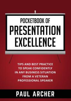 Pocketbook of Presentation Excellence