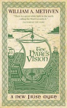 The Hare's Vision: A New Irish Myth