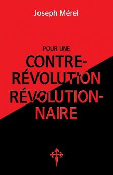 Pour une contre-révolution révolutionnaire