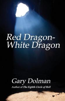 Red Dragon-White Dragon: 1 (Atticus and Lucie Fox)