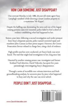 FINDING SUZY: The Hunt for Missing Estate Agent Suzy Lamplugh and 'Mr Kipper' (Investigations by David Videcette)