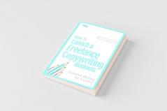 How to Launch a Freelance Copywriting Business