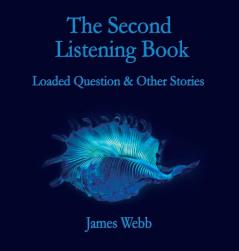 The Second Listening Book: Loaded Question & Other Stories: 2