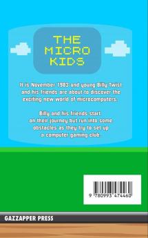 The Micro Kids: An 80s Adventure with ZX Spectrum Commodore 64 and more