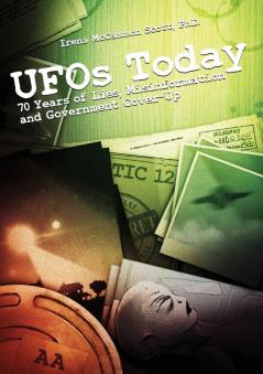 UFOs TODAY: 70 Years of Lies Misinformation & Government Cover-Up