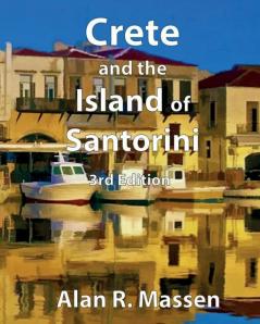 Crete and the Island of Santorini