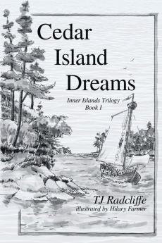 Cedar Island Dreams: 1 (Inner Islands Trilogy)