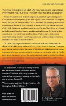 The Purpose: Your Soul's Emotional Journey: Learning How to Experience Life Through a Different Lens