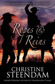 Ropes & Reins: 2 (Great Canadian Plains)