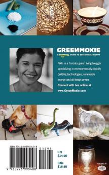 Greenmoxie: A Practical Guide to Sustainable Living