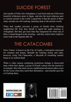 World's Scariest Places: Volume One: Suicide Forest & The Catacombs