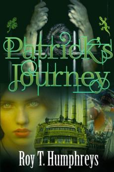 Patrick's Journey: 1 (Rourke Saga)